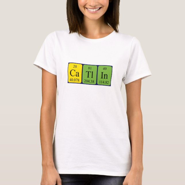 Catlin Periodenname Shirt (Vorderseite)