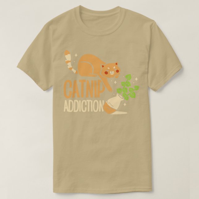 Catnip Addiction Cat Owner Pet Cat Parent T-Shirt (Design vorne)