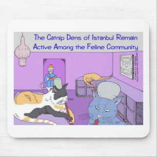 Catnip Dens von Istanbul Funny Gifts & T-Shirts Mousepad