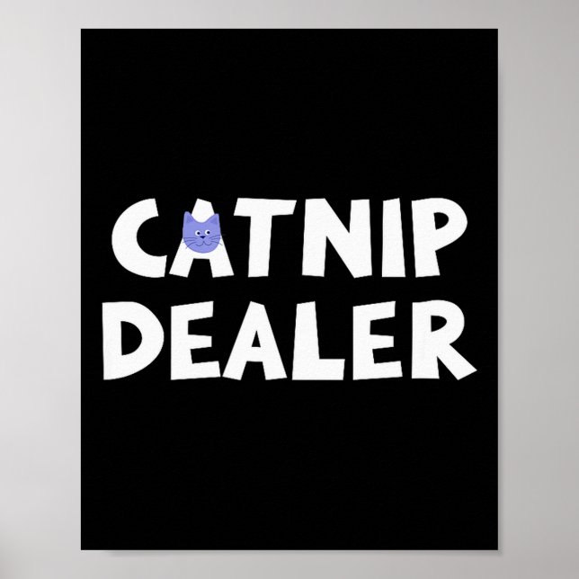 Catnip Er Funny Cat  Poster (Vorne)