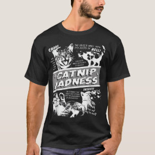 Catnip Madness Niedlich Kitten Funny Cat Pet Spaß  T-Shirt