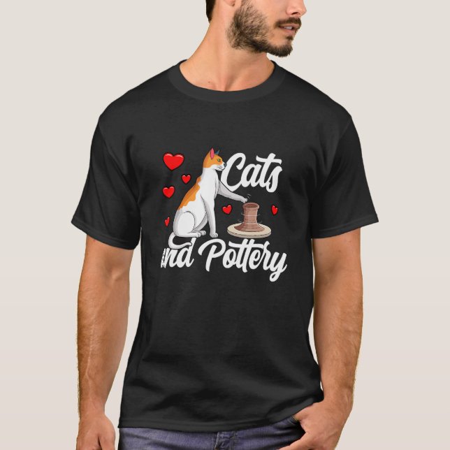 Cats and pottery potter potteries ceramics clay T-Shirt (Vorderseite)