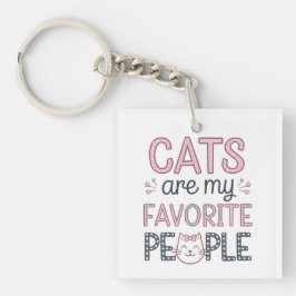 "Cats Are My Favorite People" Funny Cat Mom Schlüsselanhänger