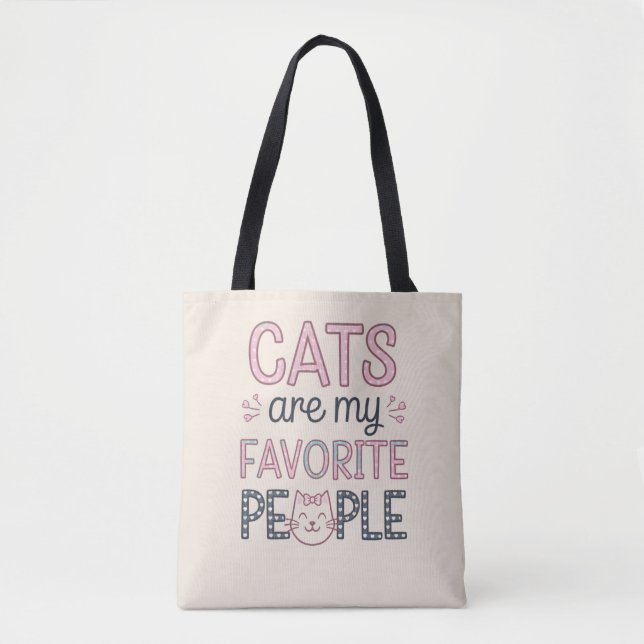 "Cats Are My Favorite People" Funny Cat Mom Tasche (Vorderseite)