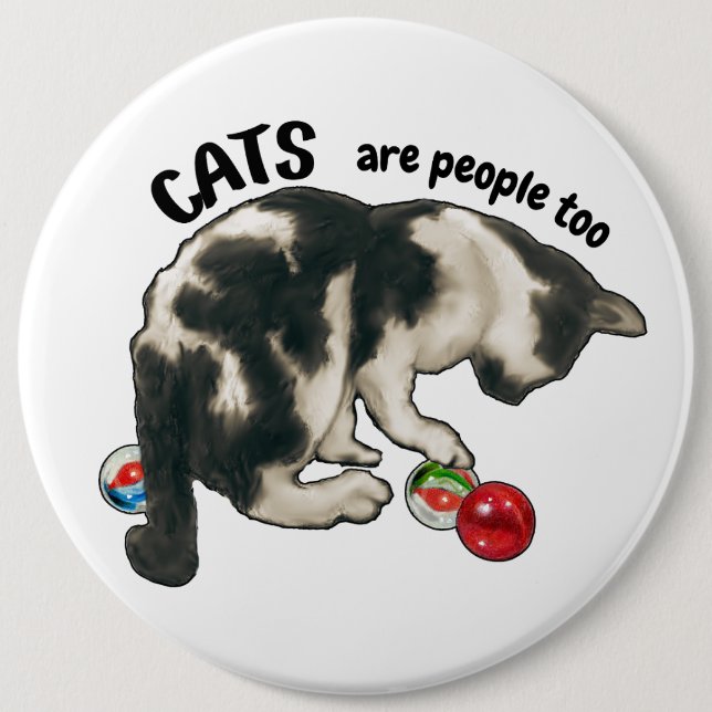 CATS are PEOPLE Too, Artwork of Cat and Marbles Button (Vorderseite)