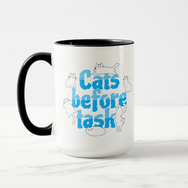 Cats Before Tasks Funny Cat Mug (Gauche)