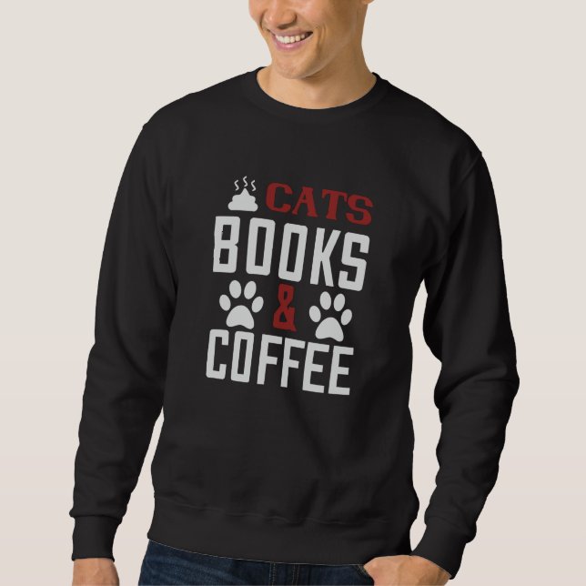Cats Books & Coffee v2 Sweatshirt (Vorderseite)