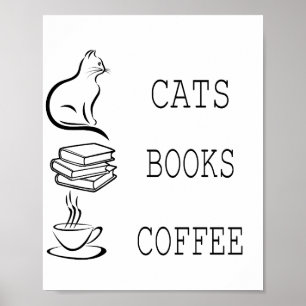 Cats Bücher Kaffee für Leser, die Kaffee Liebe Poster