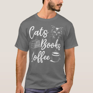 Cats Bücher Kaffee ich buche Lover Buchwurm Katze T-Shirt