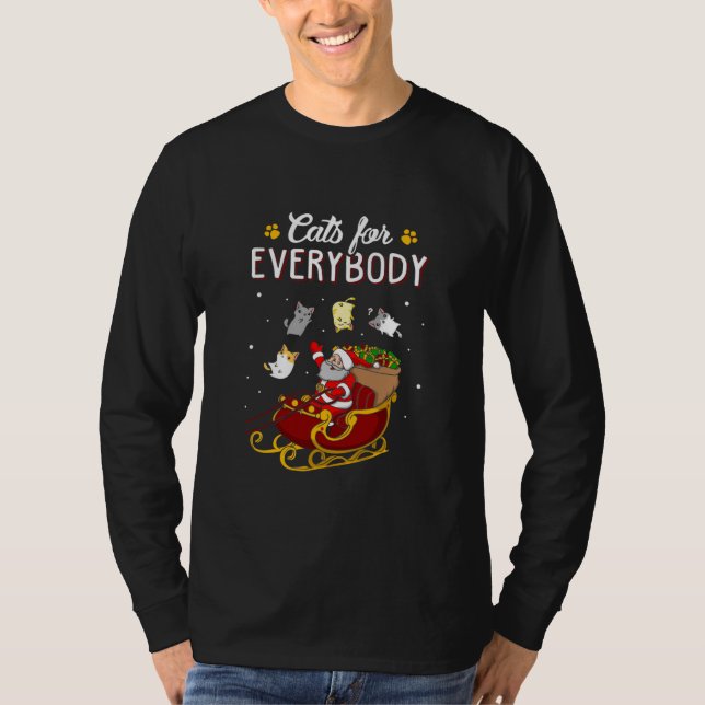 Cats For Everybody Christmas Cat Lover  T-Shirt (Vorderseite)