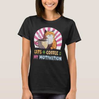 Cats Plus Kaffee entspricht meinem Motivation-T - T-Shirt