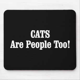 CATS sind auch Menschen! Mousepad