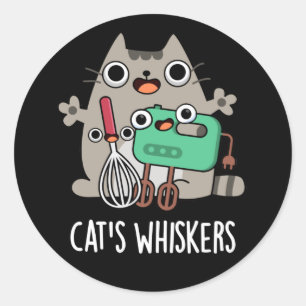 Cat's Whiskers Funny Baking Pun Dark BG Runder Aufkleber