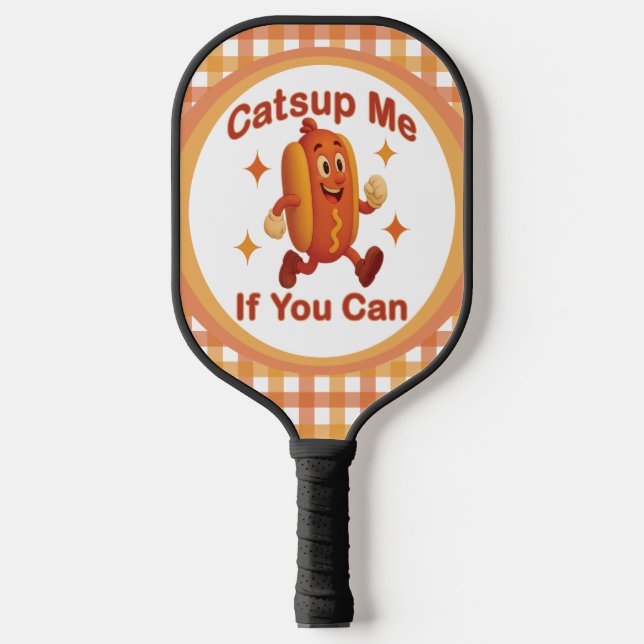 Catsup me if you can Funny Hot Dog - Ketchup Puff Pickleball Schläger (Vorderseite)