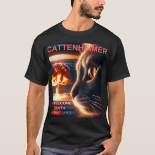 Cattenheimer Ich werde zum Todezerstörer der Welte T-Shirt