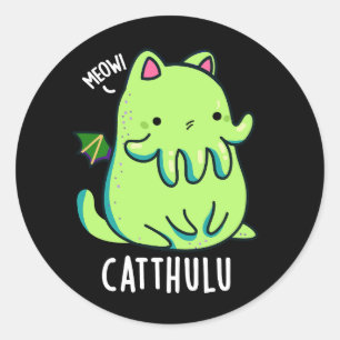 Catthulu Funny Cthulhu Cat Pun Dark BG Runder Aufkleber