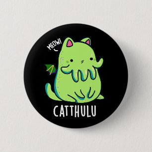 Catthulu Funny Cthulhu Cat Puns Dark BG Button