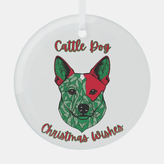 Cattle Dog Weihnachtswünsche Ornament Aus Glas (Vorderseite)