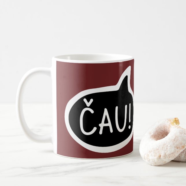 ČAU! Lettisch, slowakische Gruß, Sprechblase Kaffeetasse (Mit Donut)