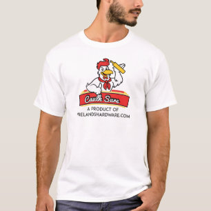 Caulk Sure von Firelands Hardware, Inc. T - Shirt