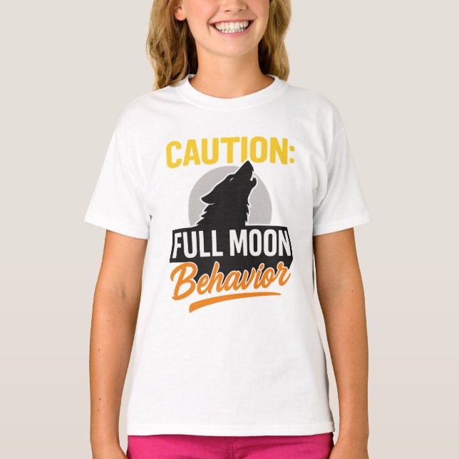 Caution Full Moon Behavior Shirt - Funny Werewolf (Vorderseite)