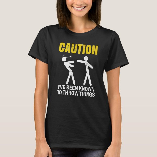 Caution ive been known to throw things Mechanic re T-Shirt (Vorderseite)