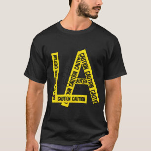 Caution LA T - Shirt
