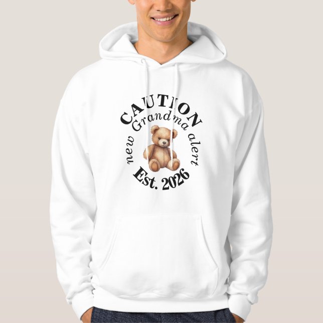 CAUTION new Grandma alert- Teddy Baby Announcement Hoodie (Vorderseite)