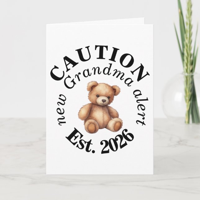 CAUTION new Grandma alert- Teddy Baby Announcement Karte (Vorderseite)
