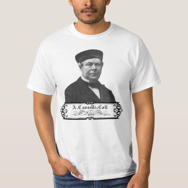 CAVAILLE-COLL PIPE ORGAN BUILDER T - Shirt (Vorderseite)