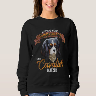 Cavalier King Charles Spaniel Dog 3 Sweatshirt