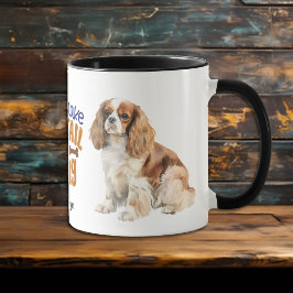 Cavalier King Charles Spaniel Du machst meinen Sch Tasse