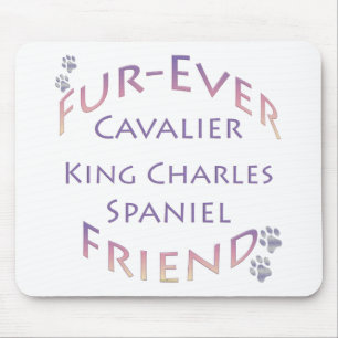 Cavalier King Charles Spaniel Furever Mousepad