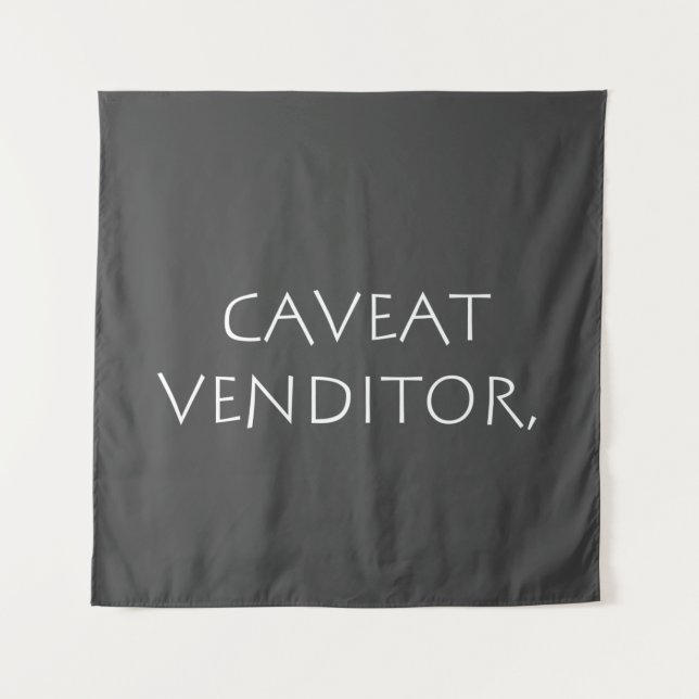 Caveat venditor wandteppich (Vorderseite)