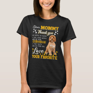 Cavoodle Sehr geehrte Mommy Danke, dass du meine M T-Shirt