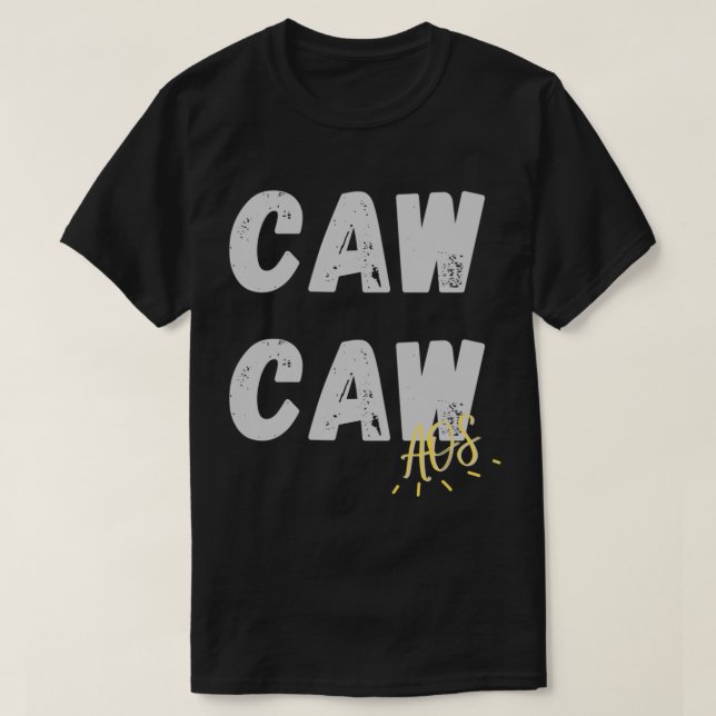 Caw Caw Aisle of Shame T-Shirt (Design vorne)