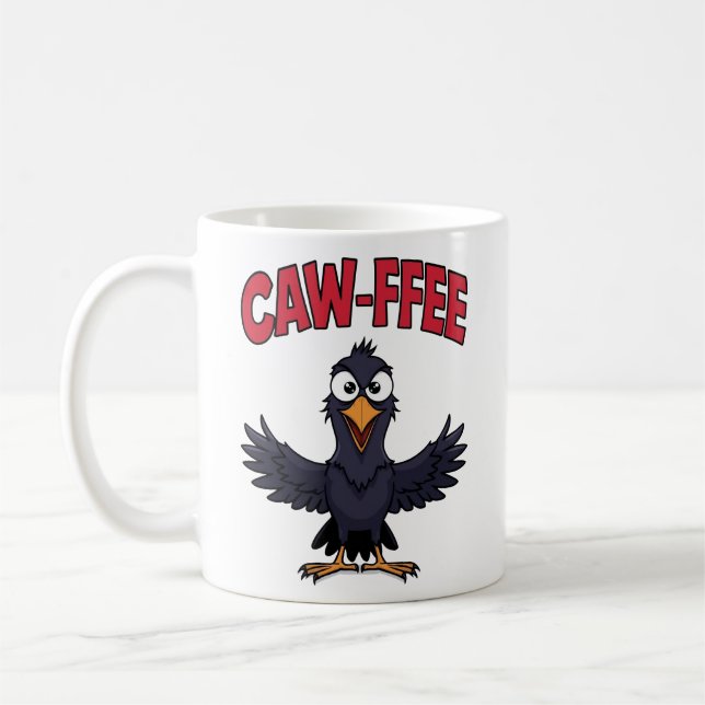 CAW-FFEE Funny Crow Coffee Lover Kaffeetasse (Links)