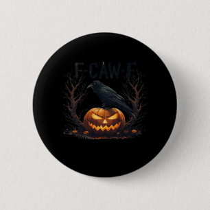 Caw-F's Gruseliger Kürbis Halloween-Klassiker Button