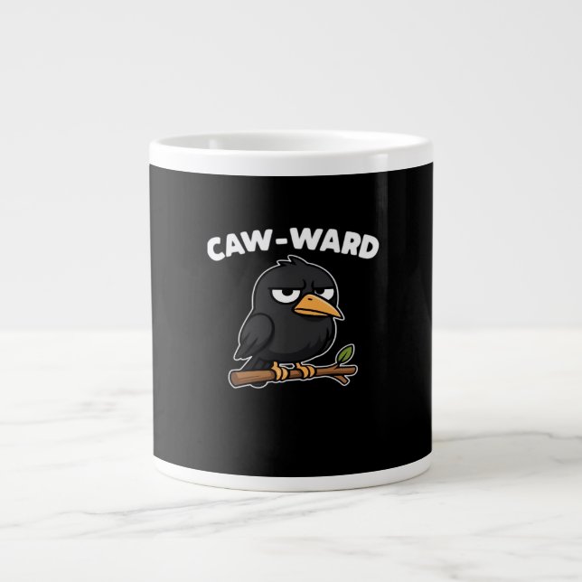 Caw-Ward Funny Quote Jumbo-Tasse (Vorderseite)
