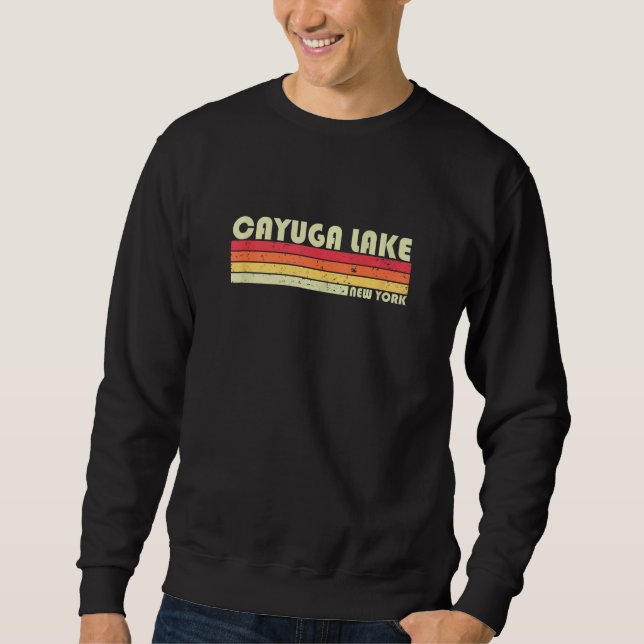 Cayuga Lake New York Funny Fishing Camping Summer Sweatshirt (Vorderseite)
