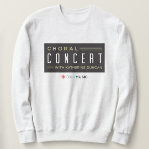 CBC Choral Concert Sweatshirt