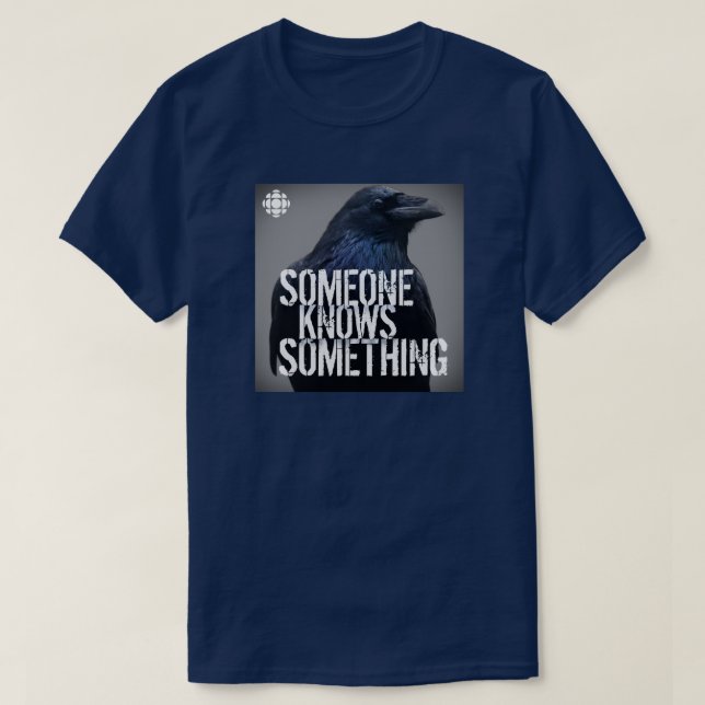 CBC Jemand weiß etwas T-Shirt (Design vorne)