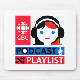 CBC Podcast Playlist Mousepad