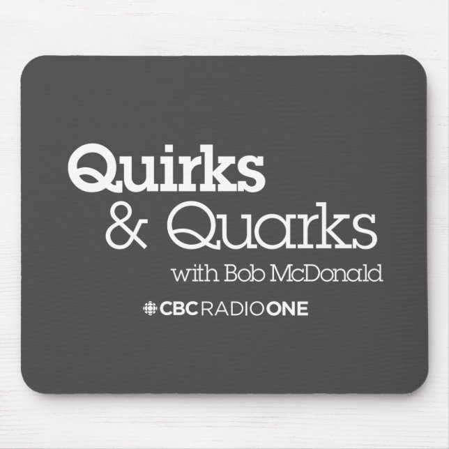 CBC Quirks & Quarks Mousepad (Vorne)