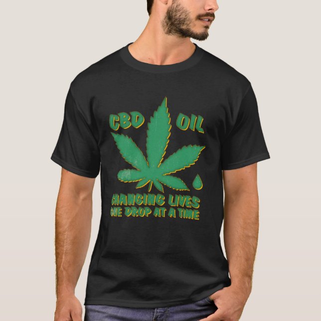 CBD-Öl, das das Leben eines Tropfen nach dem ander T-Shirt (Vorderseite)