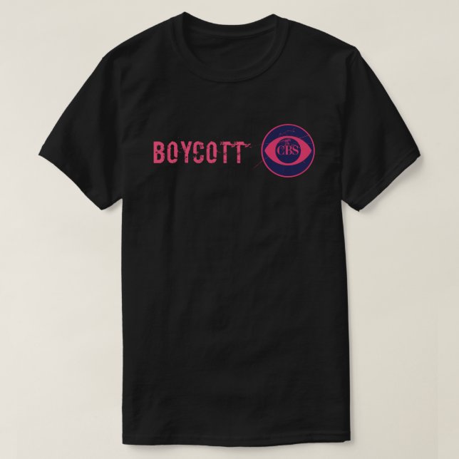 CBS boykottieren T-Shirt (Design vorne)