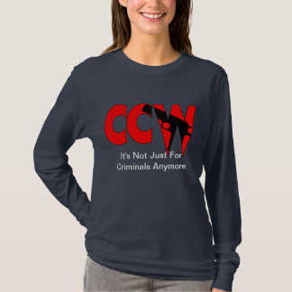 CCW ist es nicht gerade für Verbrecher mehr T-Shirt