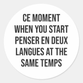 Ce Moment Runder Aufkleber