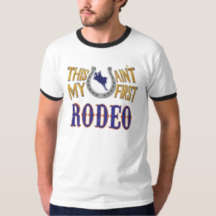 Ce n'est pas mon premier T-shirt Rodeo
