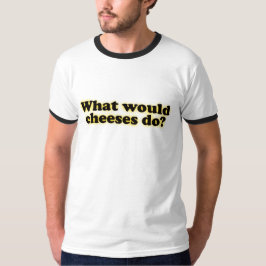 Ce qui des fromages ferait le T-shirt